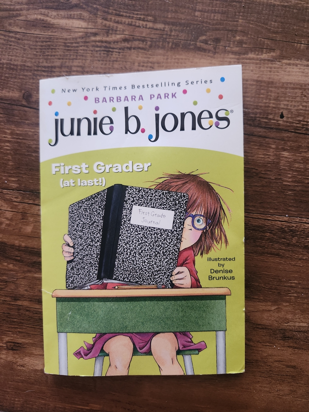 Junie b Jones "First Grader (at last!)" Book